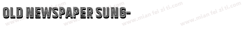 old newspaper sung字体转换